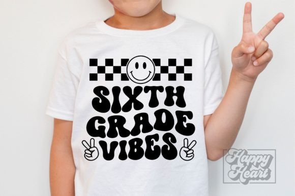 6th Grade Vibes SVG - Back to School PNG: A Beginner’s Guide to Using It Right