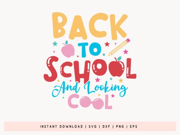 Back to School and Looking Cool SVG File: A Creative Tool for Modern Designers