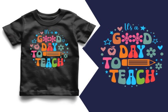 Good Day to Teach Back to School T Shirt: A Comprehensive Guide for Educators and Students