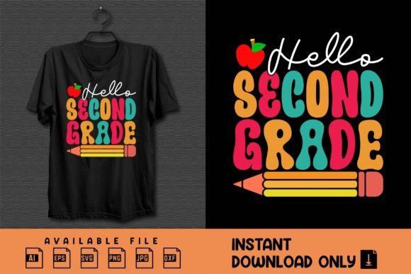 Hello Second Grade, Back to School Shirt: A Modern Take on Nostalgia and Design