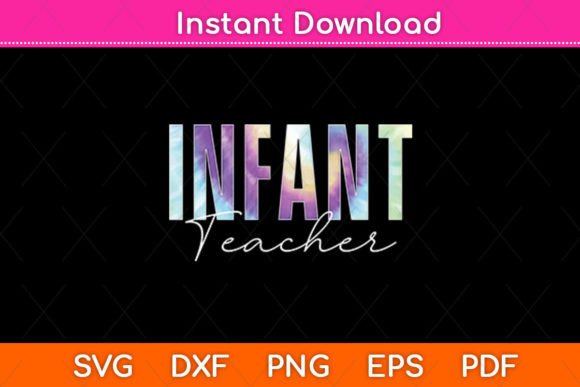Infant Teacher Tie Dye Back To School