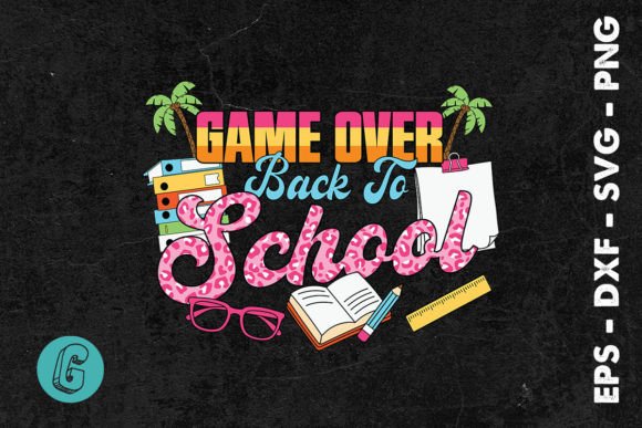 Over Back to School Sublimation SVG: A Versatile Design Asset for Creative Workflows