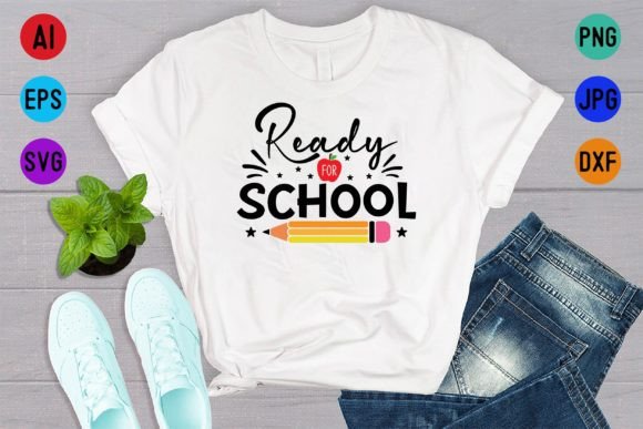 Ready for School T-Shirt Design