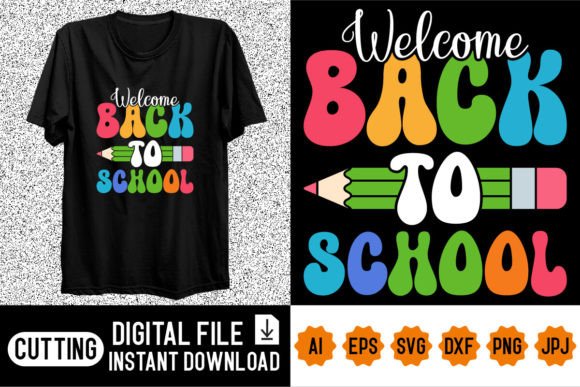 Welcome Back to School Teacher Shirt